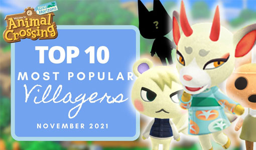 top ten 2021 animal crossing new horizons villagers all time
